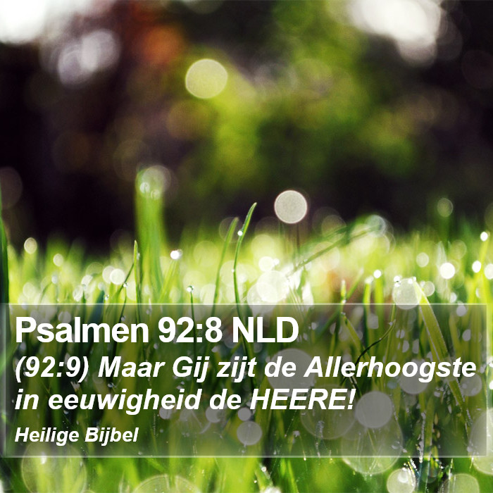 Psalmen 92:8 NLD Bible Study