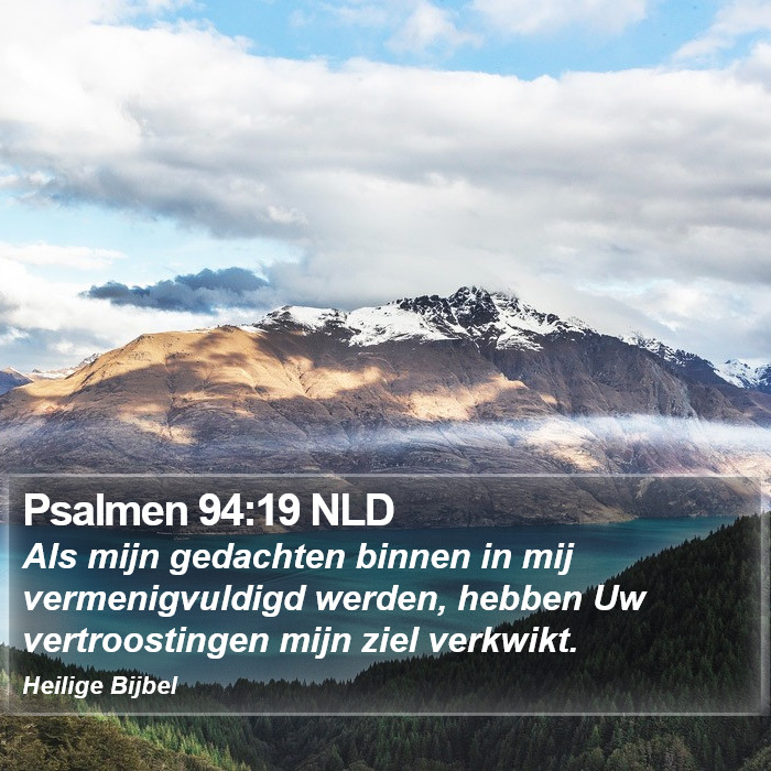 Psalmen 94:19 NLD Bible Study