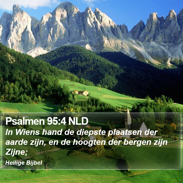 Psalmen 95:4 NLD Bible Study