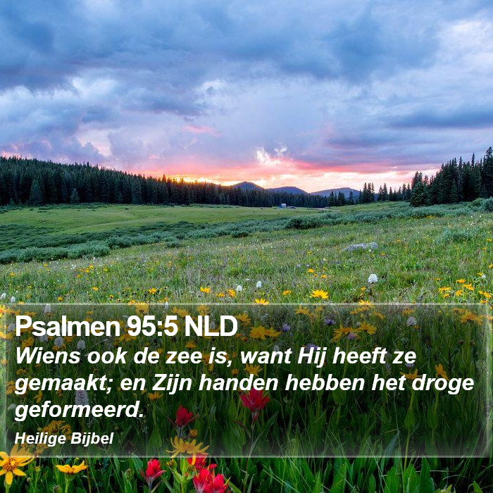Psalmen 95:5 NLD Bible Study