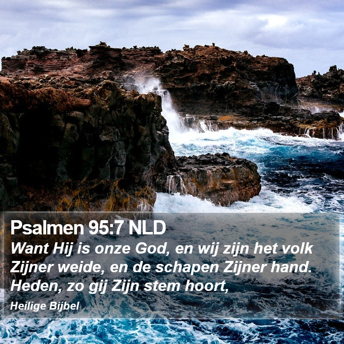 Psalmen 95:7 NLD Bible Study