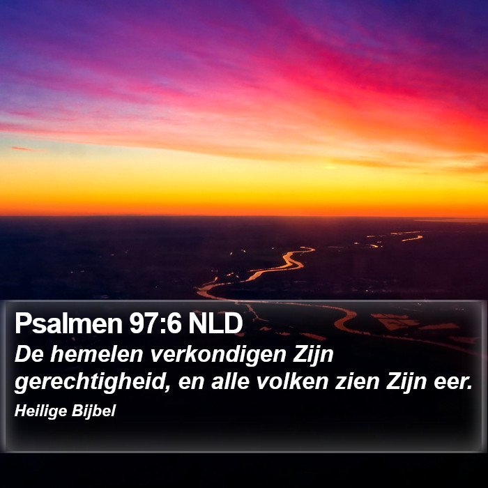 Psalmen 97:6 NLD Bible Study