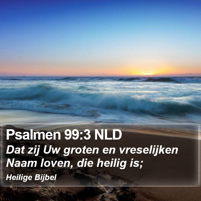 Psalmen 99:3 NLD Bible Study