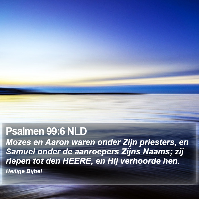 Psalmen 99:6 NLD Bible Study