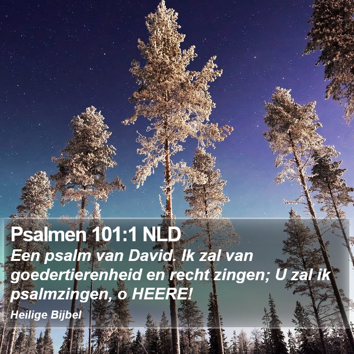 Psalmen 101:1 NLD Bible Study