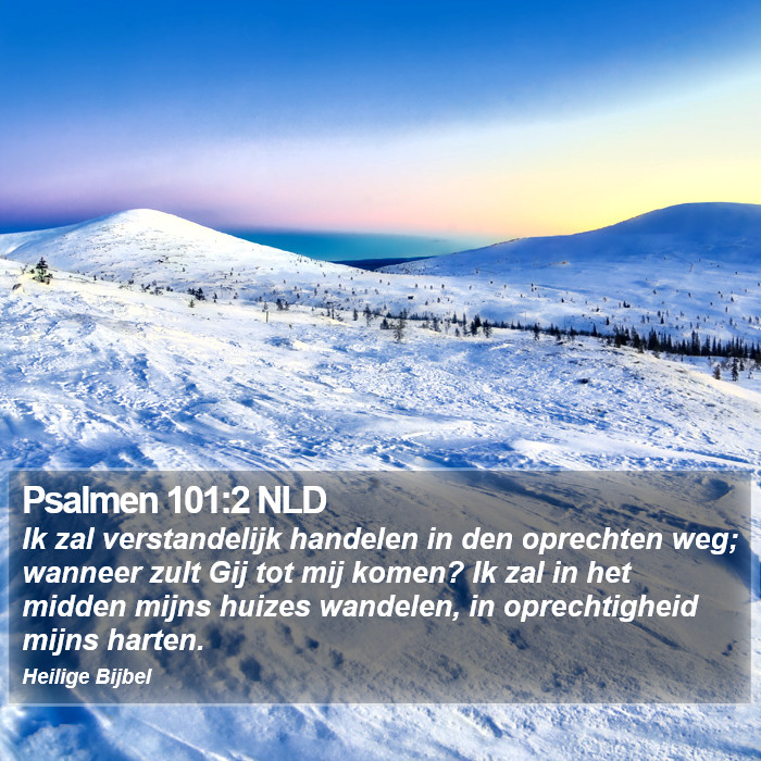 Psalmen 101:2 NLD Bible Study