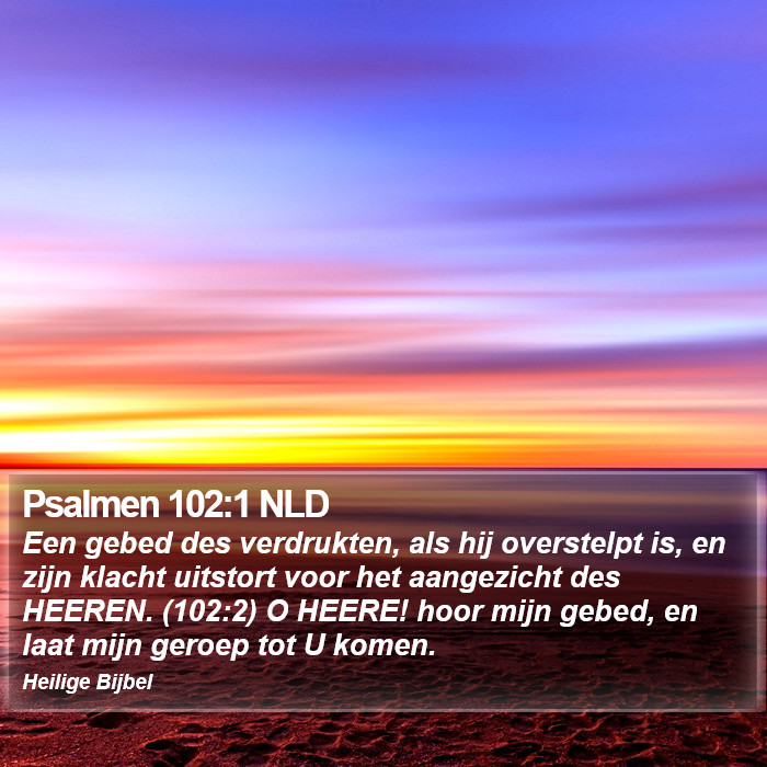 Psalmen 102:1 NLD Bible Study