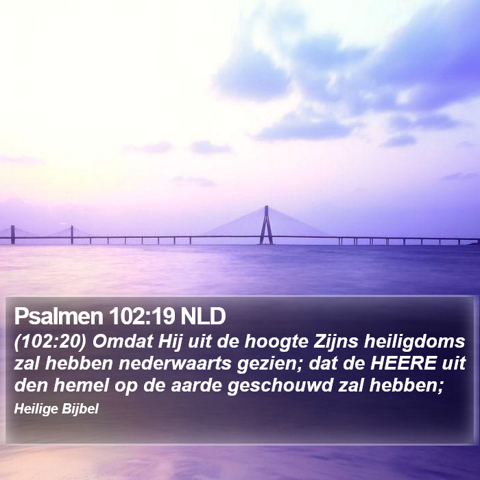 Psalmen 102:19 NLD Bible Study