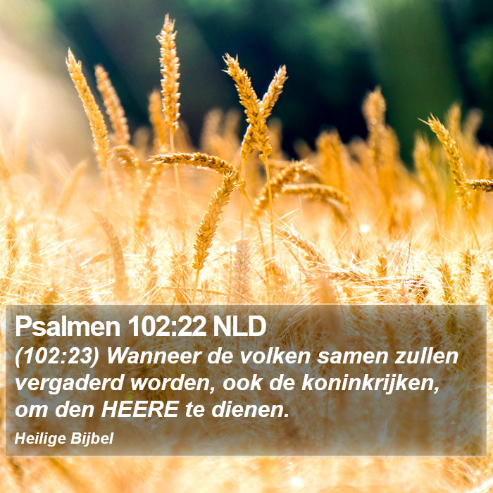 Psalmen 102:22 NLD Bible Study