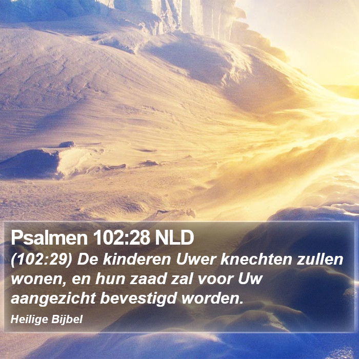 Psalmen 102:28 NLD Bible Study