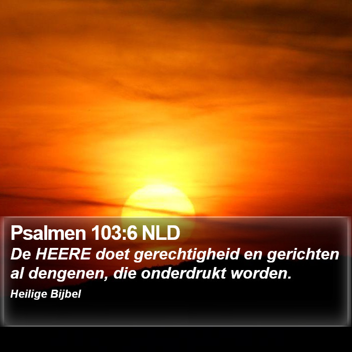 Psalmen 103:6 NLD Bible Study