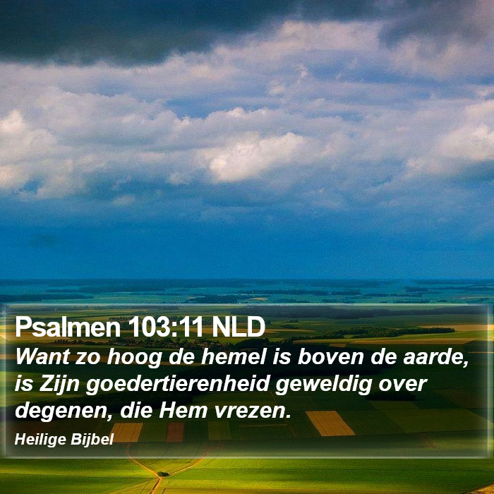 Psalmen 103:11 NLD Bible Study