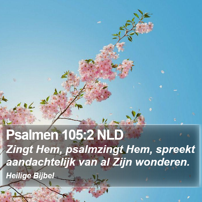Psalmen 105:2 NLD Bible Study