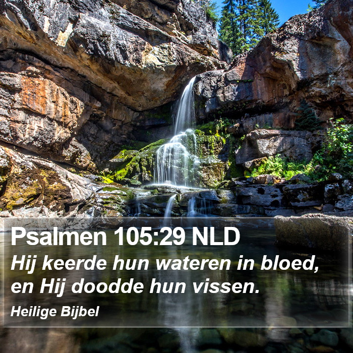Psalmen 105:29 NLD Bible Study