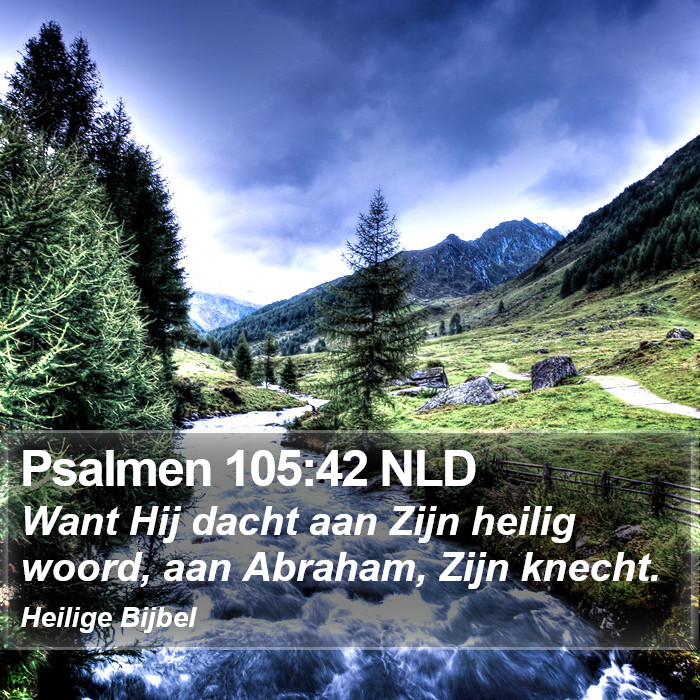 Psalmen 105:42 NLD Bible Study