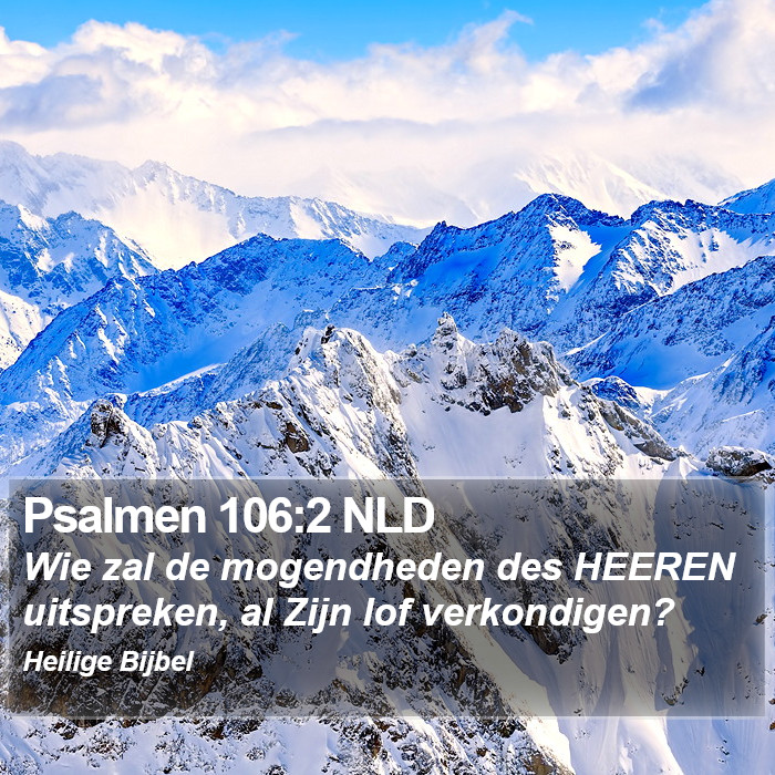 Psalmen 106:2 NLD Bible Study