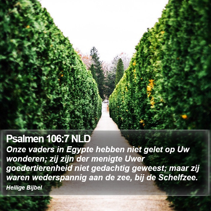 Psalmen 106:7 NLD Bible Study