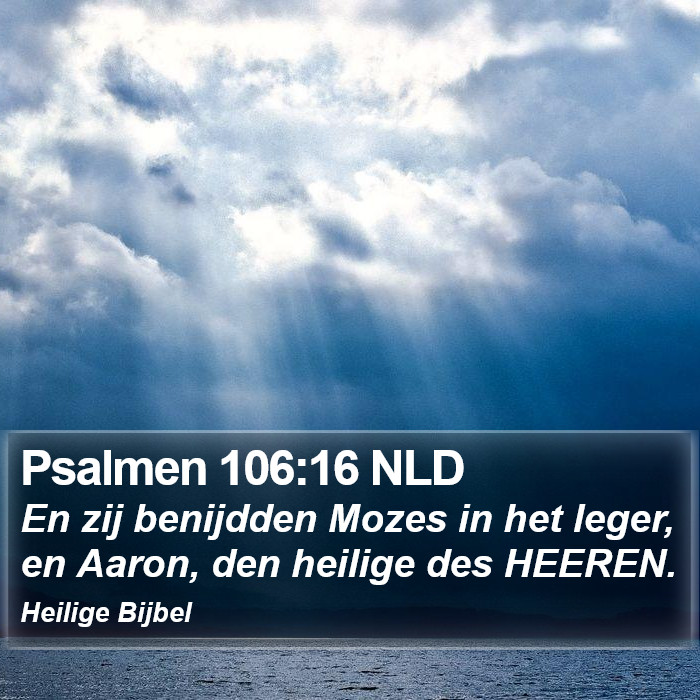 Psalmen 106:16 NLD Bible Study