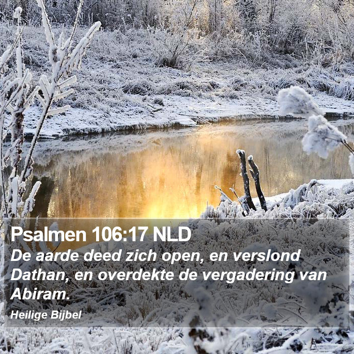 Psalmen 106:17 NLD Bible Study