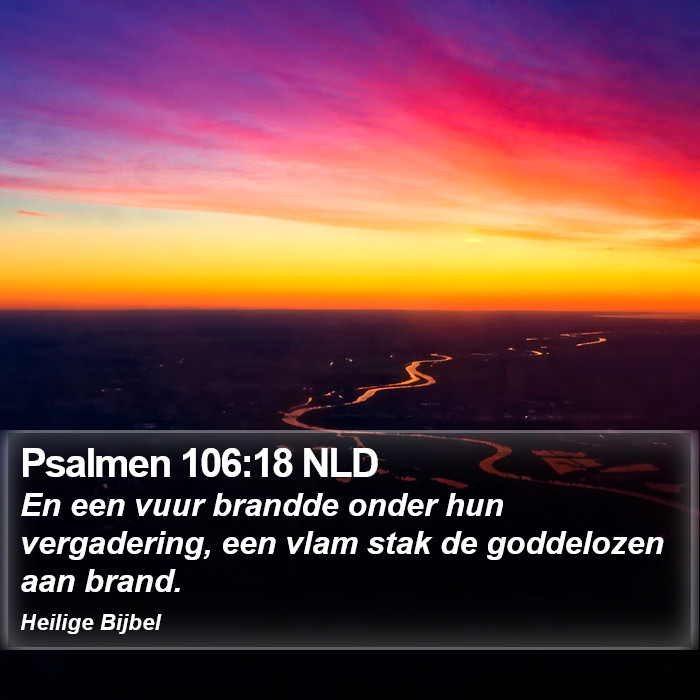 Psalmen 106:18 NLD Bible Study