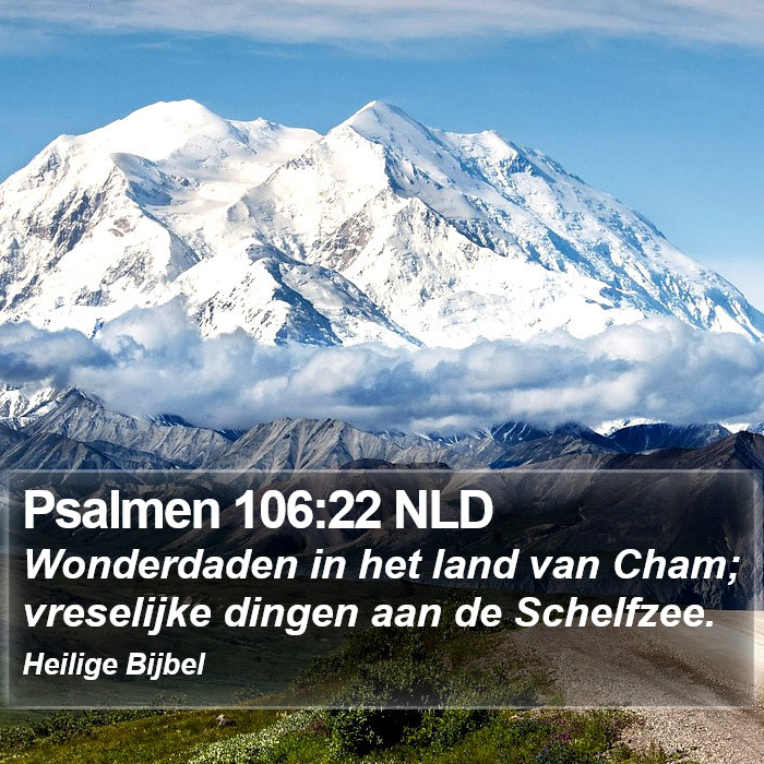 Psalmen 106:22 NLD Bible Study