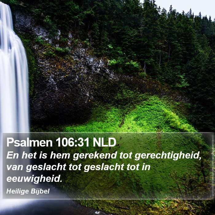 Psalmen 106:31 NLD Bible Study