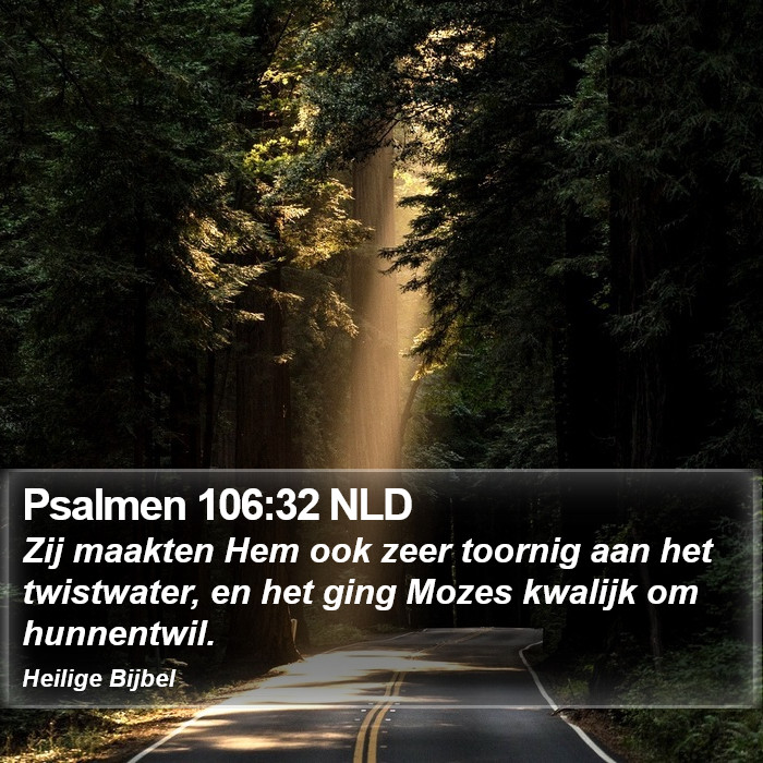 Psalmen 106:32 NLD Bible Study