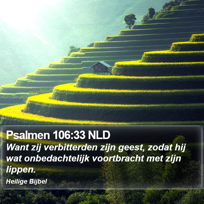 Psalmen 106:33 NLD Bible Study
