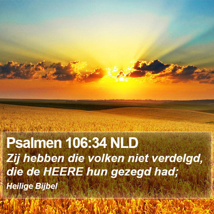 Psalmen 106:34 NLD Bible Study
