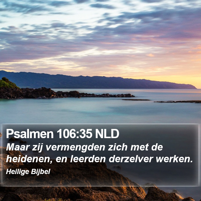 Psalmen 106:35 NLD Bible Study