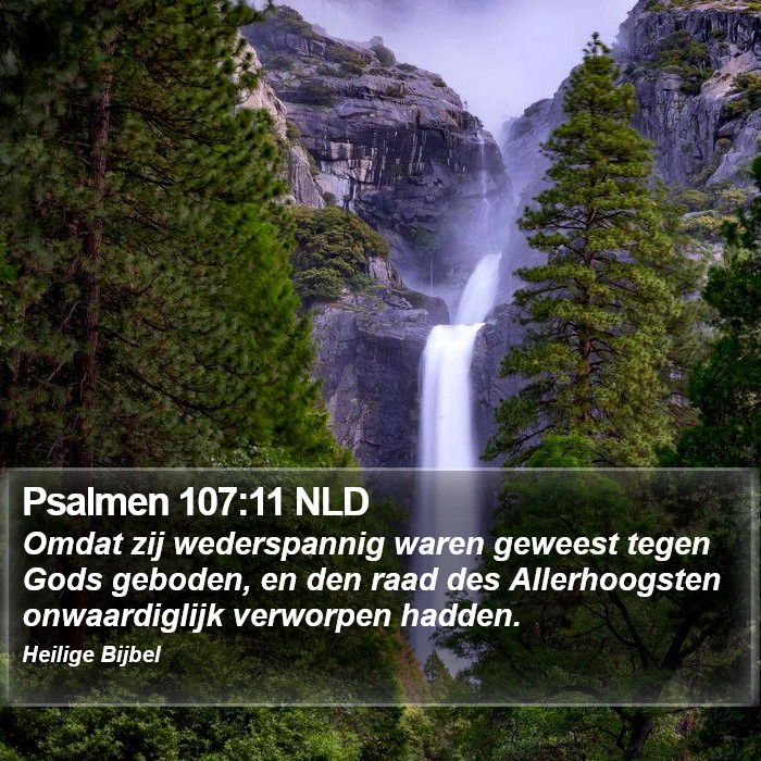 Psalmen 107:11 NLD Bible Study