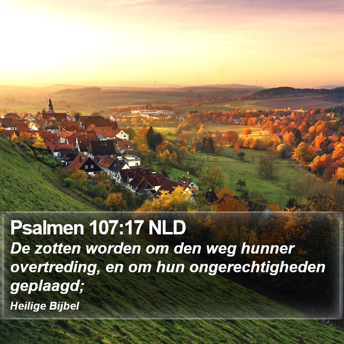 Psalmen 107:17 NLD Bible Study