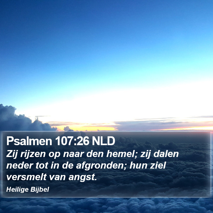 Psalmen 107:26 NLD Bible Study