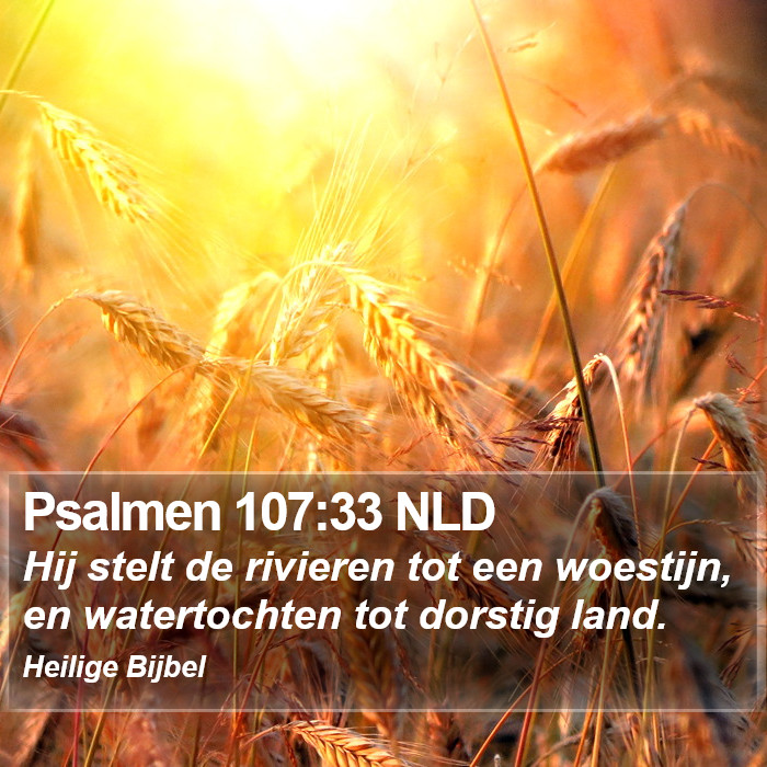 Psalmen 107:33 NLD Bible Study