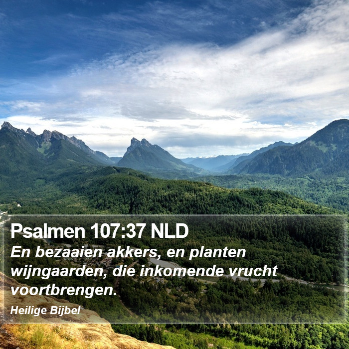 Psalmen 107:37 NLD Bible Study