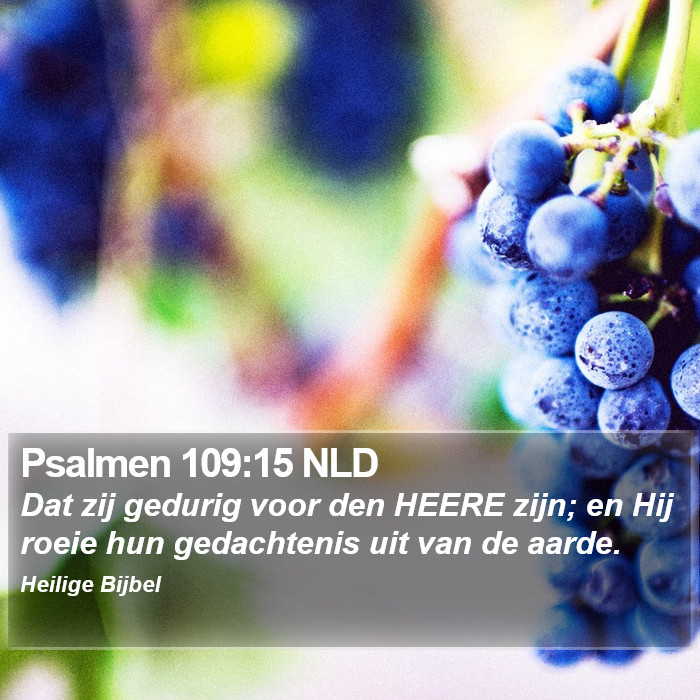 Psalmen 109:15 NLD Bible Study