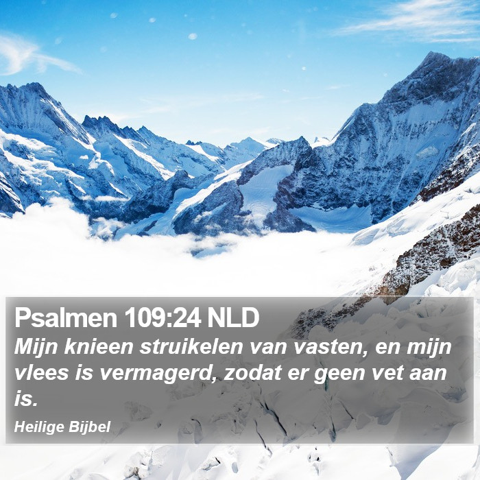 Psalmen 109:24 NLD Bible Study