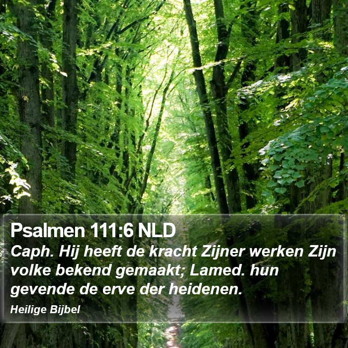Psalmen 111:6 NLD Bible Study