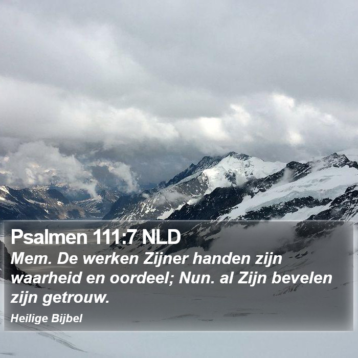 Psalmen 111:7 NLD Bible Study
