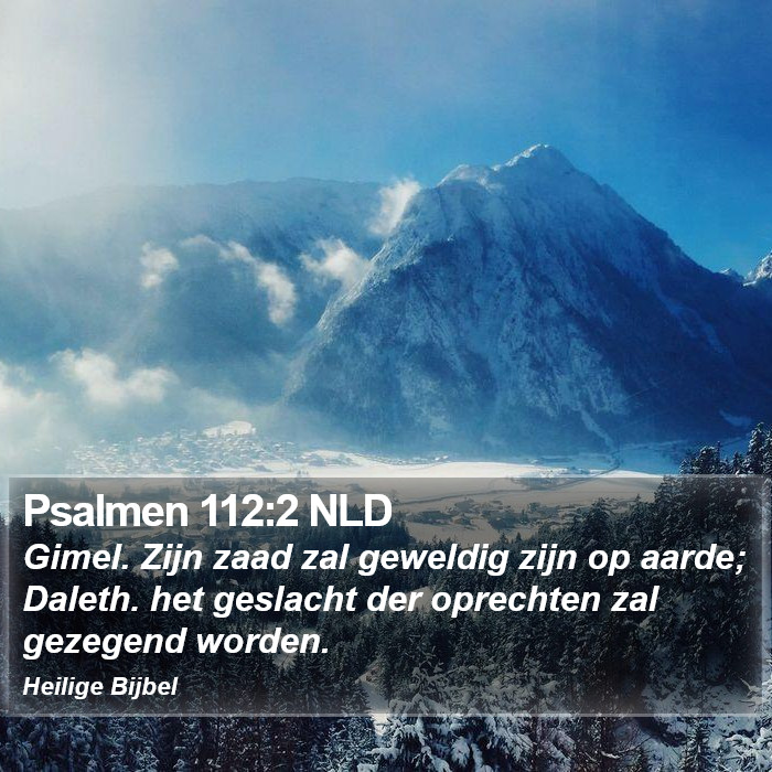 Psalmen 112:2 NLD Bible Study