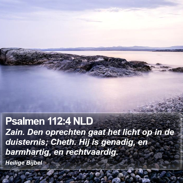 Psalmen 112:4 NLD Bible Study