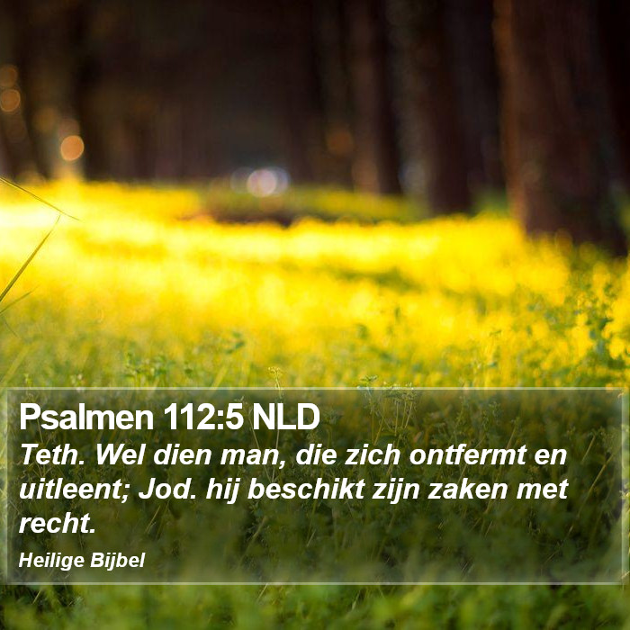 Psalmen 112:5 NLD Bible Study