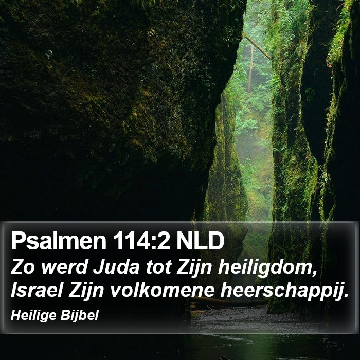 Psalmen 114:2 NLD Bible Study