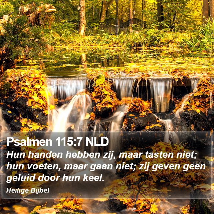 Psalmen 115:7 NLD Bible Study