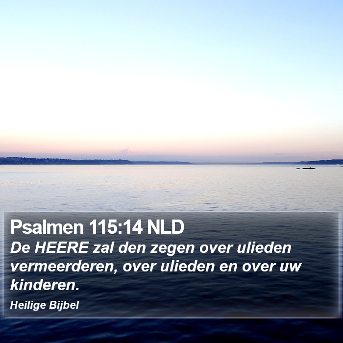 Psalmen 115:14 NLD Bible Study
