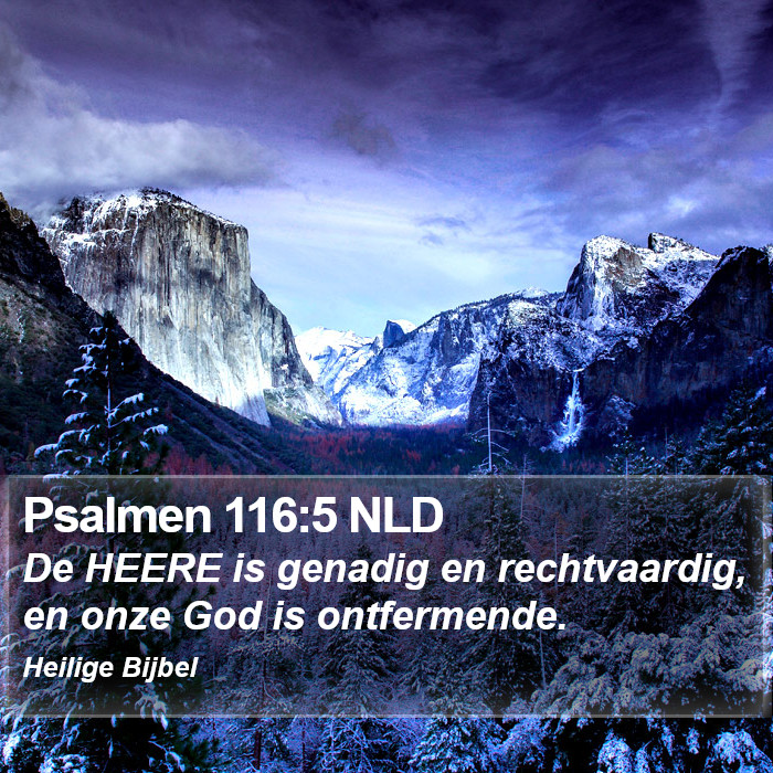 Psalmen 116:5 NLD Bible Study
