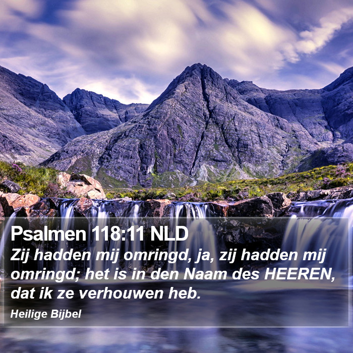 Psalmen 118:11 NLD Bible Study