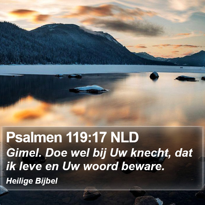 Psalmen 119:17 NLD Bible Study