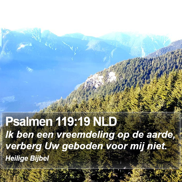 Psalmen 119:19 NLD Bible Study