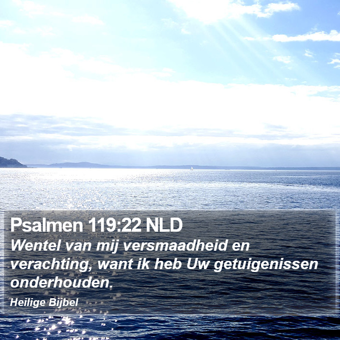 Psalmen 119:22 NLD Bible Study